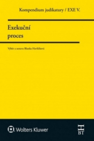 Carte Kompendium judiktury Exekuční proces Blanka Havlíčková