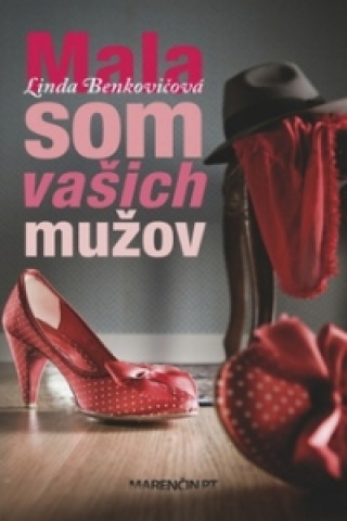 Book Mala som vašich mužov Linda Benkovičová