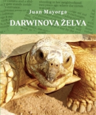 Könyv Darwinova želva Juan Mayorga