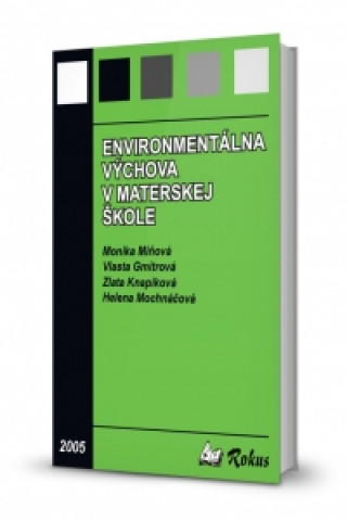 Kniha Environmentálna výchova v materskej škole Monika Miňová a kol.