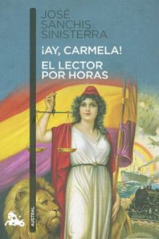 Book Ay, Carmela! / El Lector Por Horas Jose Sanchis Sinisterra