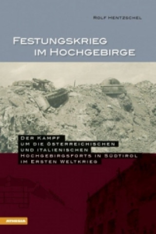 Kniha Festungskrieg im Hochgebirge Rolf Hentzschel