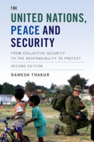 Carte United Nations, Peace and Security Ramesh Thakur