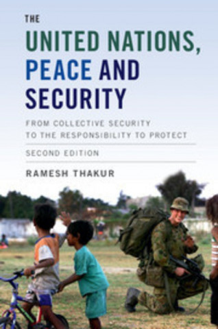 Libro United Nations, Peace and Security Ramesh Thakur