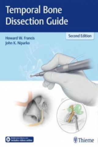 Książka Temporal Bone Dissection Guide Howard W. Francis