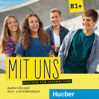 Audio Mit uns B1+ - 2 Audio-CDs zum Kurs- und Arbeitsbuch Anna Breitsameter