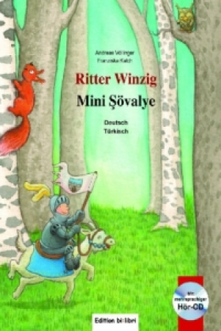 Książka Ritter Winzig, Deutsch-Türkisch, m. Audio-CD. Mini Sövalye Andreas Völlinger