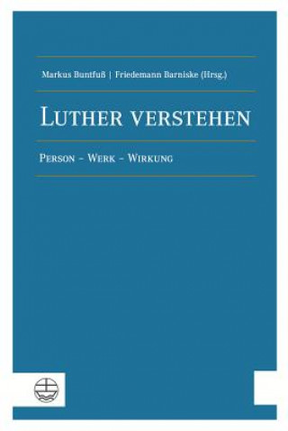 Carte Luther verstehen Markus Buntfuß