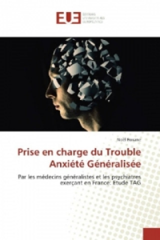 Könyv Prise en charge du Trouble Anxiété Généralisée Noël Roxane