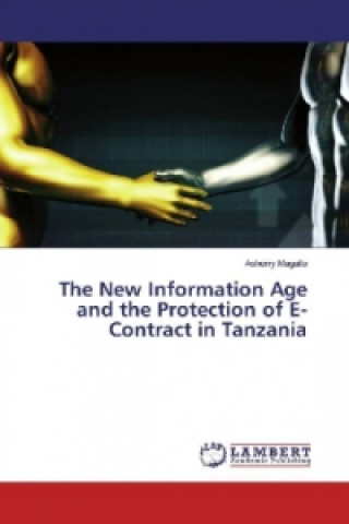 Książka The New Information Age and the Protection of E-Contract in Tanzania Asherry Magalla