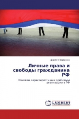 Könyv Lichnye prava i svobody grazhdanina RF Dzhamilya Jel'kanova