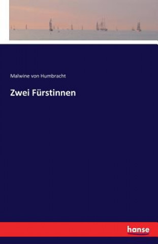 Libro Zwei Furstinnen Malwine Von Humbracht