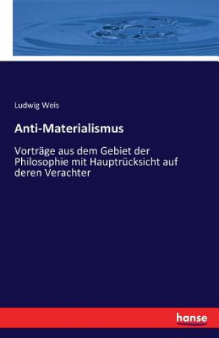 Book Anti-Materialismus Ludwig Weis