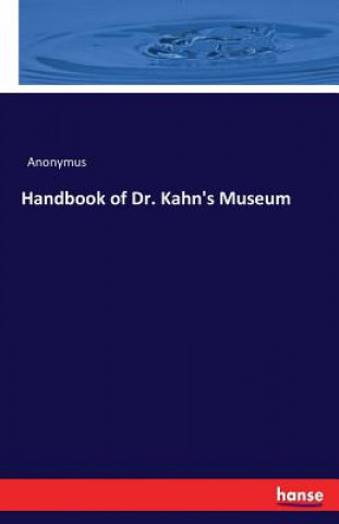 Carte Handbook of Dr. Kahn's Museum Anonymus