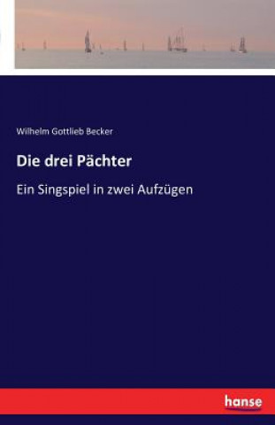 Książka drei Pachter Wilhelm Gottlieb Becker