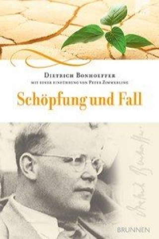 Kniha Schöpfung und Fall Dietrich Bonhoeffer