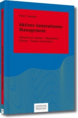 Buch Aktives Generationen-Management Peter Tavolato