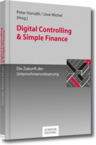 Kniha Digital Controlling & Simple Finance Péter Horváth