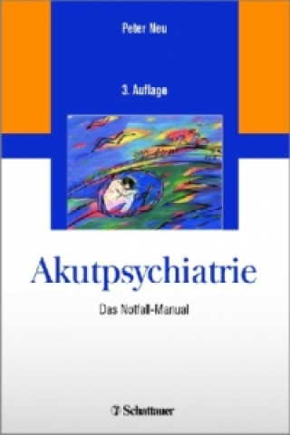 Kniha Akutpsychiatrie Peter Neu