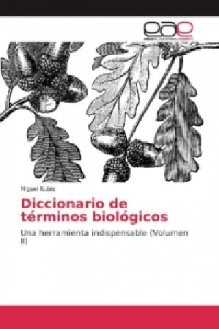 Buch Diccionario de términos biológicos Miguel Rubio