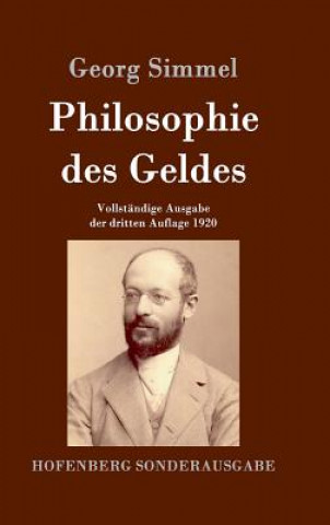 Könyv Philosophie des Geldes Georg Simmel