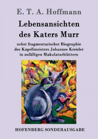 Kniha Lebensansichten des Katers Murr E T a Hoffmann