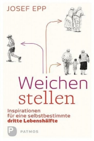 Buch Weichen stellen Josef Epp