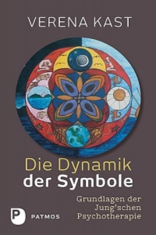 Kniha Die Dynamik der Symbole Verena Kast