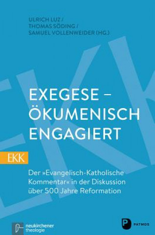 Kniha Exegese - ökumenisch engagiert Samuel Vollenweider