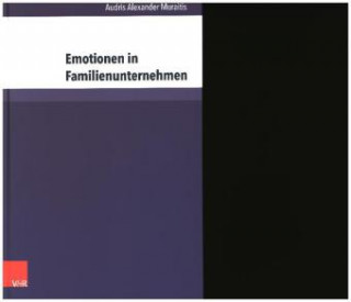 Книга Emotionen in Familienunternehmen Audris Alexander Muraitis