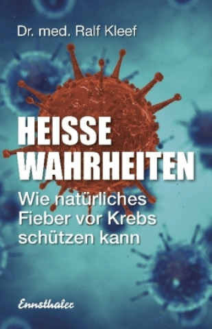 Könyv Heiße Wahrheiten Ralf Kleef