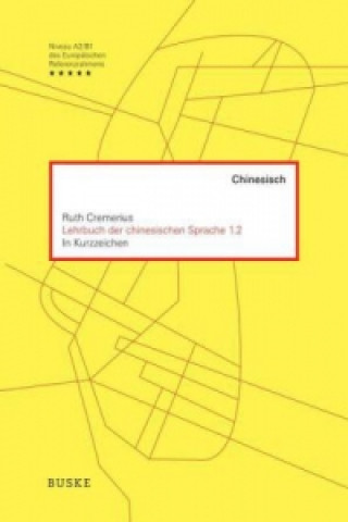 Book Lehrbuch der chinesischen Sprache 1.2 in Kurzzeichen Ruth Cremerius