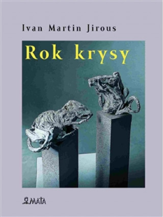 Book Rok krysy Ivan Martin Jirous