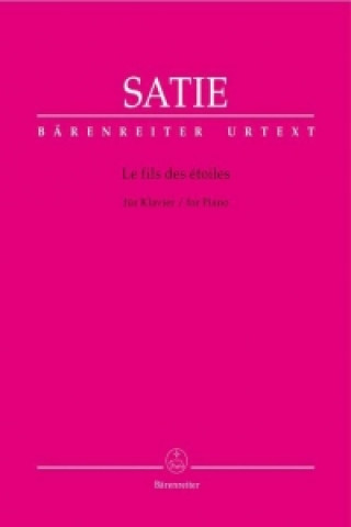 Książka Le fils des étoiles, Partitur Erik Satie