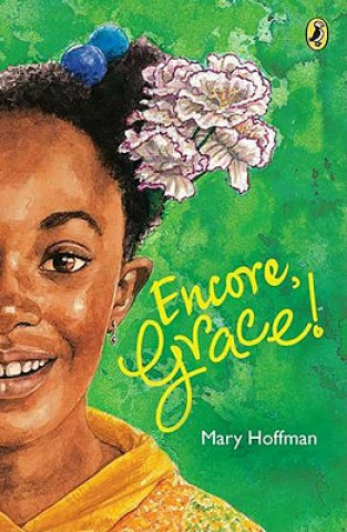 Kniha Encore, Grace! Mary Hoffman