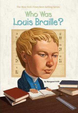 Kniha Who Was Louis Braille? Margaret Frith