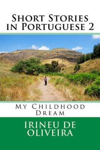 Kniha Short Stories in Portuguese 2 Irineu De Oliveira