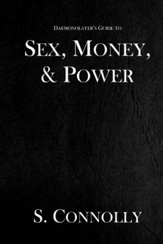 Carte Sex, Money, & Power S Connolly