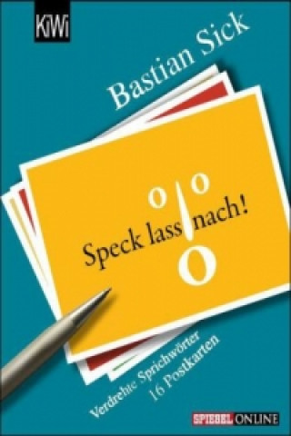 Książka Speck lass nach!, Postkartenbuch Bastian Sick