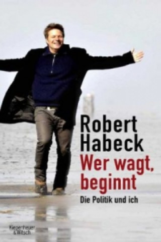 Carte Wer wagt, beginnt Robert Habeck