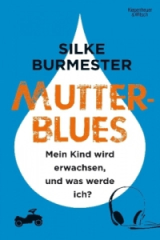 Kniha Mutterblues Silke Burmester