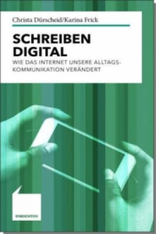 Könyv Schreiben digital Christa Dürscheid