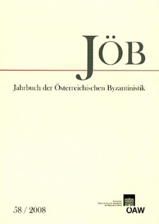 Kniha Jahrbuch Der Osterreichischen Byzantinistik Band 58/2008 Martin Hinterberger