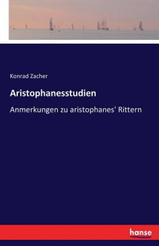 Carte Aristophanesstudien Konrad Zacher