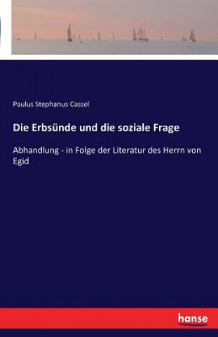 Knjiga Erbsunde und die soziale Frage Paulus Stephanus Cassel