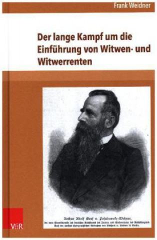 Kniha Der lange Kampf um die Einführung von Witwen- und Witwerrenten Frank Weidner