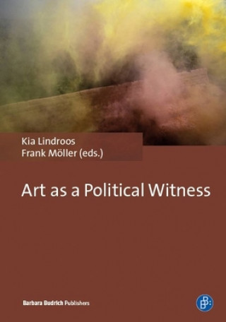 Könyv Art as a Political Witness Frank Möller