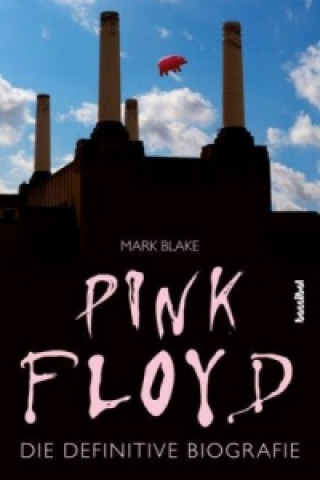 Könyv Pink Floyd Mark Blake