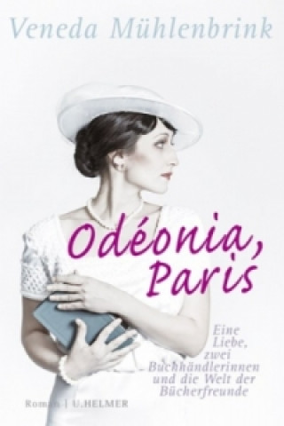 Buch Odéonia, Paris Veneda Mühlenbrink