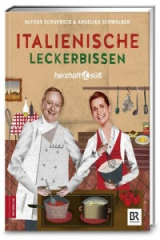 Kniha Herzhaft & süß - Italienische Leckerbissen. Bd. 6 Alfons Schuhbeck